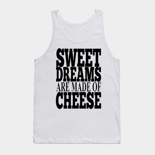 Misheard Lyrics - Dream of Cheese Tank Top by Ireland